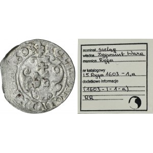 Sigismund III Vasa, Schiling Riga 1603 - RARE, ex. Marzęta