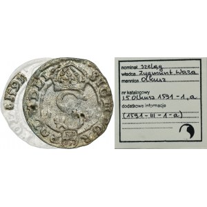 Sigismund III Vasa, Schilling Olkusz 1591 IF - RARE, ex. Marzęta