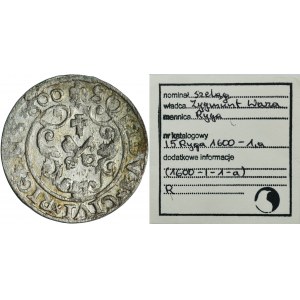 Sigismund III Vasa, Schilling Riga 1600 - RARER, ex. Marzęta