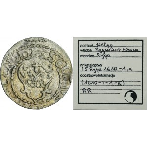 Zygmunt III Waza, Szeląg Ryga 1610 - RZADSZY, ex. Marzęta