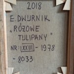 Edward Dwurnik, Różowe Tulipany, 2018