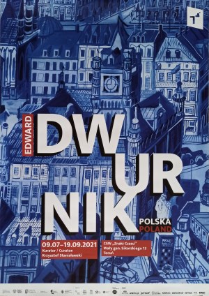 Edward Dwurnik, Plakat z WYSTAWY /Edward Dwurnik. Polska / Retrospektywa, 2021, CSW Toruń