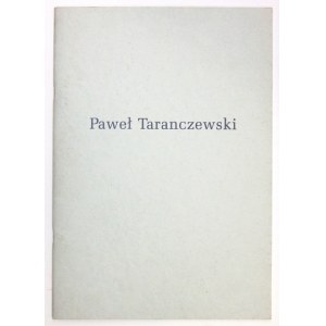 [KATALOG]. Paweł Taranczewski - malarstwo.