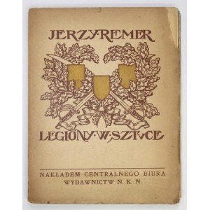 REMER J. - Legiony w sztuce. 1916