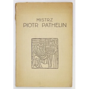 MISTRZ Piotr Pathelin - dedykacja A. Polewki dla H. Dobrowolskiego.