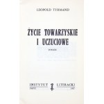 TYRMAND Leopold – Życie towarzyskie i uczuciowe. 1967. Wyd. I