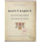 ROGOSZÓWNA Z. - Klituś Bajduś. Ilustr. A. Gramatyka-Ostrowska