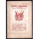 TEATR i Widownia. Wyd. Polskiego Teatru Dramatycznego. Z. 1-4 1948/1949