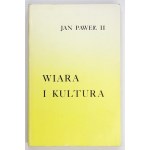 JAN PAWEŁ II - Wiara i kultura. Dedykacja Kardynała Franciszka Macharskiego