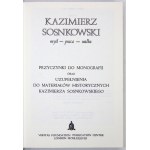 BABIŃSKI Stanisław - Kazimierz Sosnkowski. Myśl, praca, walka. Przyczynki do monografii oraz uzupełnienia do materiałów ...