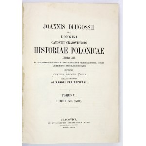 Roczniki Jana Długosza. T. 1-5. 1873-1878 po łacinie