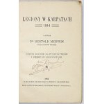 MERWIN Bertold - Legiony w Karpatach 1914. Napisał ... Wiedeń 1915. Nakł. NKN. 16d, s. 133, tabl. 36....