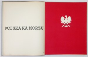 POLSKA na morzu. Warszawa 1935. Główna Księg. Wojskowa. 4, s. XV, 235, tabl. 16....