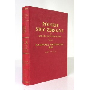POLSKIE Siły Zbrojne w drugiej wojnie światowej. T. 1: Kampania wrześniowa 1939, cz....