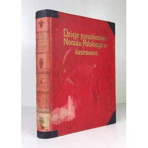 SOKOŁOWSKI August - Dzieje porozbiorowe narodu polskiego ilustrowane. T. 2