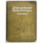 SOKOŁOWSKI August – Dzieje porozbiorowe narodu polskiego ilustrowane. T. 3