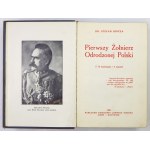 Stefan Hincza - Pierwszy żołnierz Odrodzonej Polski. Wyd. I