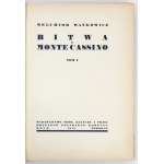 WAŃKOWICZ Melchior - Bitwa o Monte Cassino. T. 1-3. Rzym-Mediolan 1945-1947. Wyd....