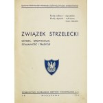 ZWIĄZEK Strzelecki. Geneza, organizacja, działalność i tradycje. Warszawa 1934. Wydawnictwo Centralnego Instytutu Wydawn...