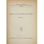 PRACE Etnograficzne, zesz. 7. Kraków 1974. Nakładem Uniwersytetu Jagiellońskiego. 4, 129, [2], tablice....