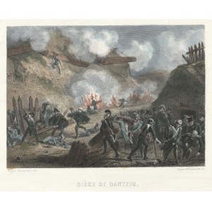 GDAŃSK. Scena z oblężenia miasta przez wojska napoleońskie, ryt. Beyer i Outhwaite według projektu E. Charpentiera, ok. 1840