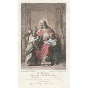 JADWIGA SILESIA. Portrait in the company of children, eng. P. Barfus according to W. Hauschild, published by G. J. Manz, Regensburgg, ca. mid-19th century.