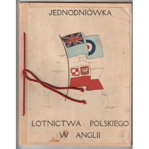 JEDNODNIÓWKA Lotnictwa Polskiego w Anglii. Mało znane źródło do początków Polskich Sił Powietrznych podczas II wojny światowej