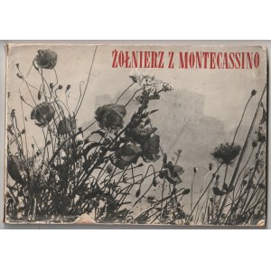 ŻOŁNIERZ z Monte Cassino. Album fotografii z terenu bitwy