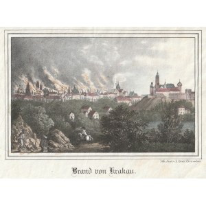 KRAKÓW. Pożar miasta w 1850 r. - jedno z najtragiczniejszych wydarzeń w dziejach Krakowa, kolor., L. Oeser i. Neusalza, ok. 1865