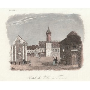 TARNÓW. Ratusz; pochodzi z: La Pologne historique,... L. Chodźko, wyd. Paryż 1835-1842