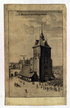 GDAŃSK. Miejskie więzienie, z: G. R. Curicke, Der Stadt Dantzig ..., G. Janssonius 1688; miedz. cz.-b.