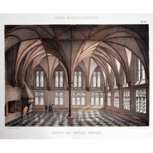 MALBORK. summer refectory at the Middle Castle, according to a painting by Prof. J. C. Schultz, from: Allgemeine Bauzeitung, 1856; color lettering.