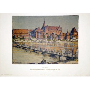 MALBORK. Widok na zamek, lit. Arthur Bendrat, 1906, wyd. B. G. Teubner, Lipsk, Kunstanstalt Wilhelm Hoffmann A.-G. Dresden; chromolit.
