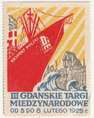 GDAŃSK. Dwa znaczki z okazji III Gdańskich Targów Międzynarodowych, od 5 do 8 lutego 1925 r., w jęz. pol. i niem. z wyobrażeniem statku z napisem EKSPORT POLSKI na burcie