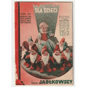 WARSZAWA. DLA DZIECI bracia JABŁKOWSCY magazyn zadowolonych klientów, rok 1938/39; katalog znanej warszawskiej firmy ze specjalną ofertą dla dzieci