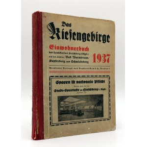 [JELENIA GÓRA, CIEPLICE, MIEDZIANKA, KOWARY]. Das Riesengebirge Einwohnerbuch des Landkreises Hirschberg (Rsgb.) mit den Städten Bad Warmbrunn, Kupferberg, und Schmiedeberg. 1937. breslauer Verlags- und Druckerei-G. m. b. h.. X, 266 pp; wym.