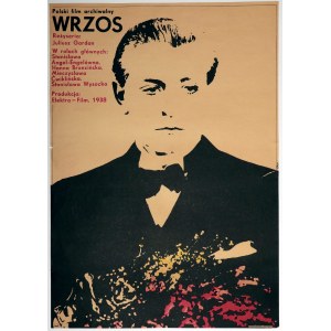 EROL, JAKUB. Plakat aus dem Jahr 1977, das für einen polnischen Archivfilm mit dem Titel Wrzos 1938 wirbt.