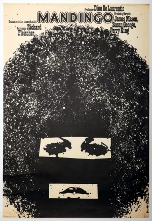 EROL, JAKUB. Plakat z 1978, reklamujący wł.-ameryk. film pt. Mandingo z 1975 r.