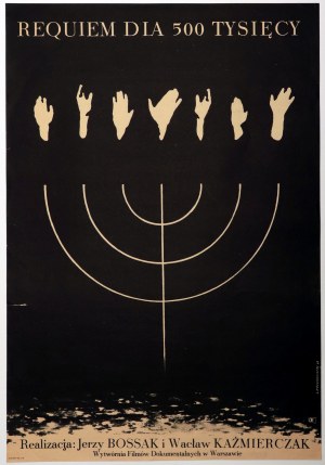 HOŁDANOWICZ, LESZEK (współtwórca polskiej szkoły plakatu, ur. 1937). Plakat do filmu Requiem dla 500 tysięcy
