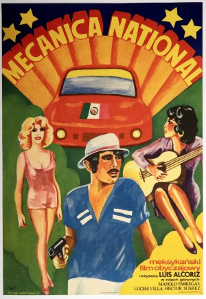 IHNATOWICZ MUCHA, MARIA. Plakat z 1978, reklamujący meksykański film pt. Mecanica National z 1973 r.