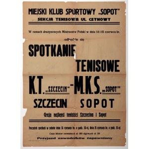 SOPOT, SZCZECIN. Plakat ogłaszający spotkanie tenisowe, organizowane przez Miejski Klub Sportowy „Sopot” 14 - 15 VI 1947