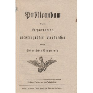 VON PREUSSEN NACH SIBIRIEN. Abkommen zwischen Russland und Preußen über die Deportation von Verbrechern in die sibirischen Bergwerke