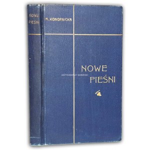 KONOPNICKA - NOWE PIEŚNI wyd.1 z 1905r.