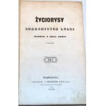 WÓJCICKI - ŻYCIORYSY ZNAKOMITYCH LUDZI. t.1-2 [komplet w 2 wol.] wyd. 1850-1