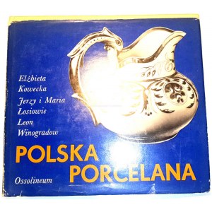 [POLSKIE RZEMIOSŁO] KOWECKA, ŁOSIOWIE, WINOGRADOW- POLSKA PORCELANA