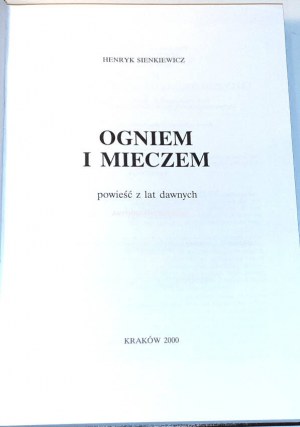 SIENKIEWICZ - OGNIEM I MIECZEM edycja bibliofilska