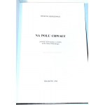 SIENKIEWICZ - NA POLU CHWAŁY edycja bibliofilska