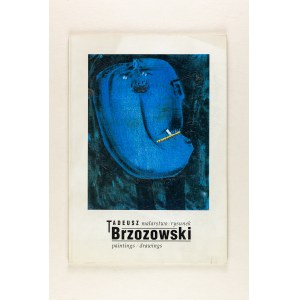 Tadeusz Brzozowski [katalog wystawy]