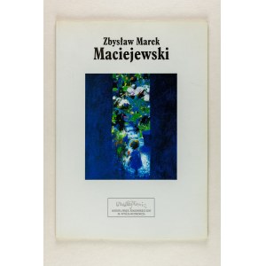MARIA RZEPIŃŚKA, Zbysław Marek Maciejewski. Malarstwo.
