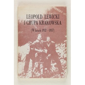 JÓZEF CHROBAK, Leopold Lewicki. I Gupa Krakowska (w latach 1932-37)